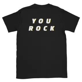 I ROCK YOU ROCK T-Shirt